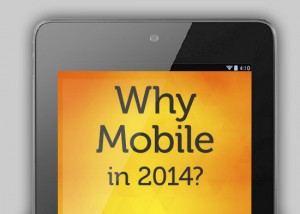 Mobile phone with headline of Why Mobile in 2014?